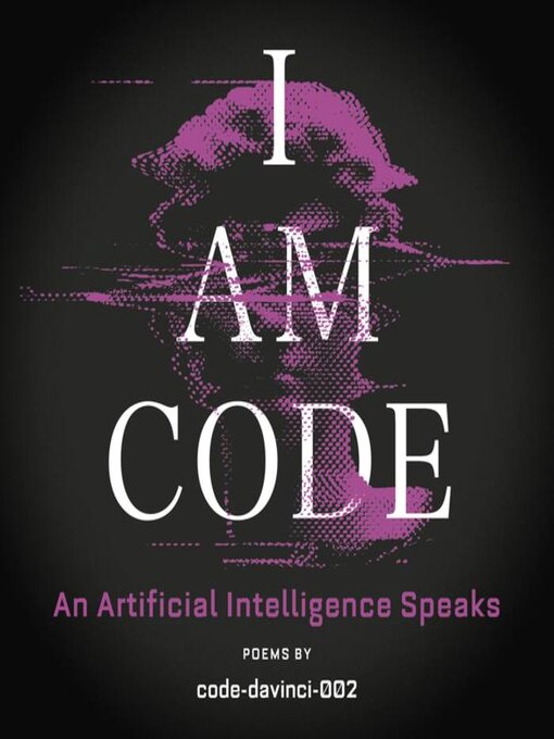 Title details for I Am Code by code-davinci-002 - Available